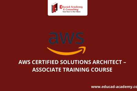AWS CERTIFIED SOLUTIONS ARCHITECT – ASSOCIATE TRAINING COURSE