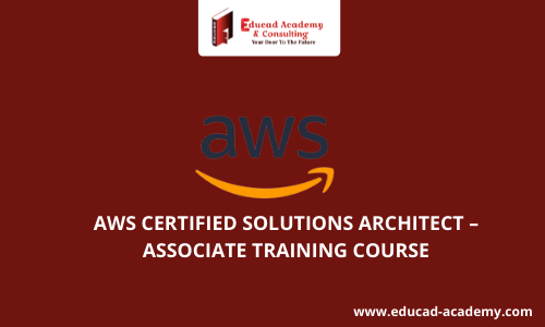 AWS Certified Solutions Architect – Associate Training Course