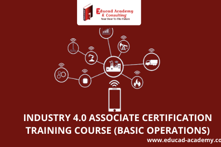 Industry 4.0 Associate Certification Training Course (Basic Operations)