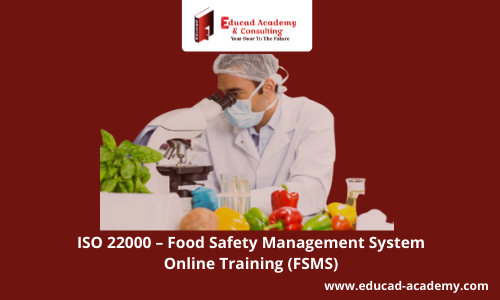 ISO 22000 Food Safety Management System (FSMS)