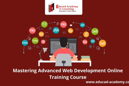 Mastering Advanced Web Development Online Training Course