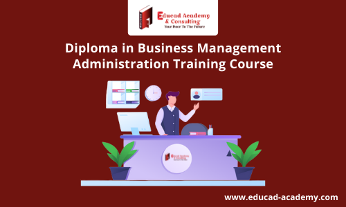Diploma in Business Management Administration Training