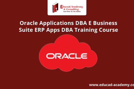 Oracle Applications DBA E Business Suite ERP Apps DBA Training Course