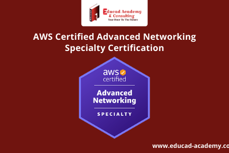AWS Certified Advanced Networking Specialty Certification