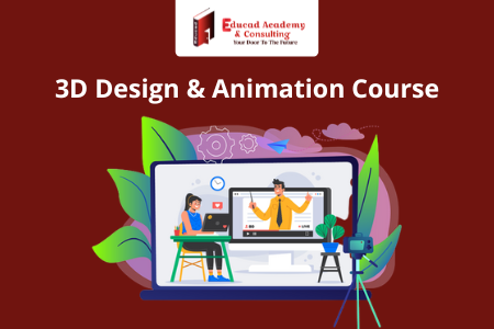 3D Design & Animation Course