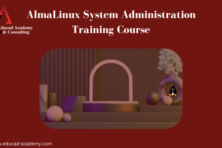 AlmaLinux Administration Training Online and Onsite Educad Academy, Hands-on AlmaLinux Linux Server Administration Course for IT Professionals, Learn AlmaLinux Administration and System Management with Global Certification, Educad Academy AlmaLinux Online Training for Beginners and Professionals, AlmaLinux Server Management and Linux Administration Course