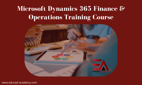 Microsoft Dynamics 365 Finance & Operations (F&O) Training Course