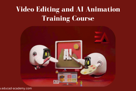 Video Editing and AI Animation Course
