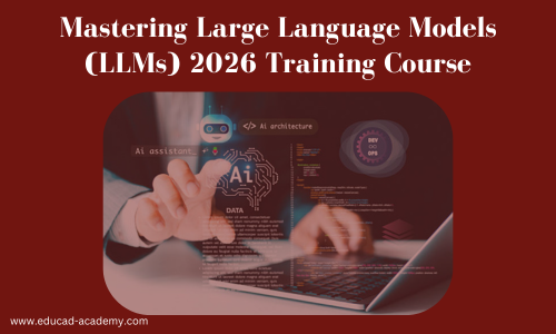 Mastering Large Language Models (LLMs) 2026
