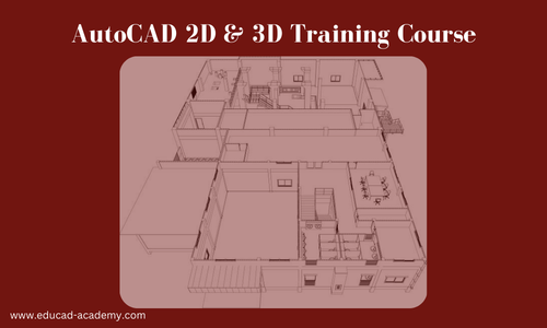 AutoCAD 2D & 3D Training Course