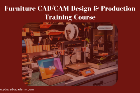 Furniture CAD/CAM Design & Production Course in Karachi Lahore Islamabad Pakistan USA Dubai Canada UAE UK Saudi Arabia Australia