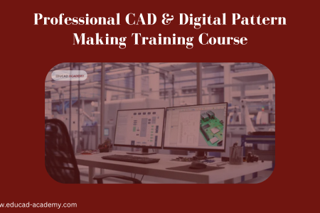Professional CAD & Digital Pattern Making Course in Karachi Lahore Islamabad Pakistan USA Dubai Canada UAE UK Saudi Arabia Australia