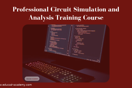 Professional Circuit Simulation and Analysis Training Course in Karachi Lahore Islamabad Pakistan USA Dubai Canada UAE UK Saudi Arabia Australia
